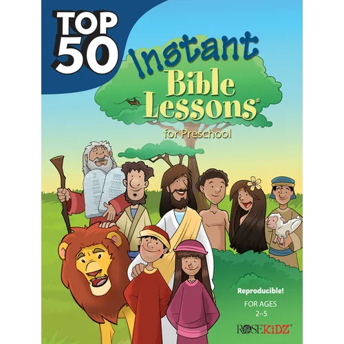 Top 50 Instant Bible Lessons for Preschoolers