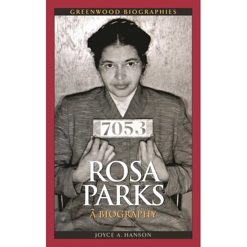 Rosa Parks: A Biography