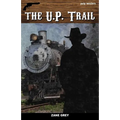 The U.P. Trail