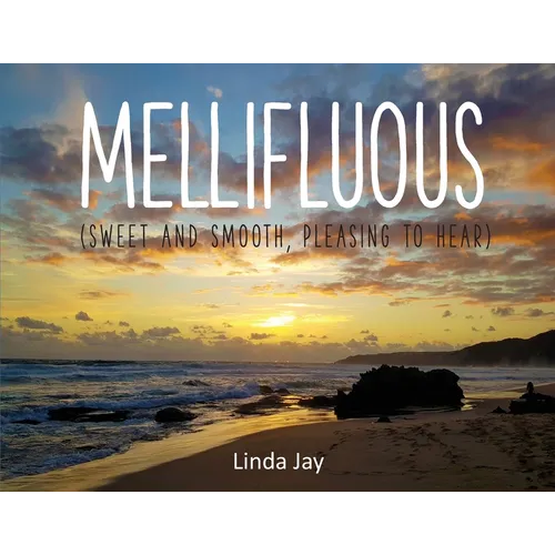 Mellifluous