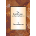 The Dore Lectures on Mental Science