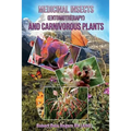 Medicinal Insects (Entomotherapy) and Carnivorous Plants