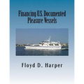 Financing U.S. Documented Pleasure Vessels
