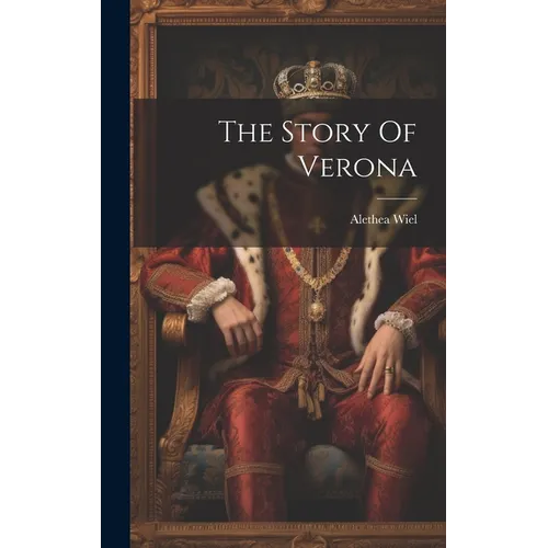 The Story Of Verona