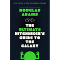The Ultimate Hitchhiker's Guide to the Galaxy: Five Novels in One Outrageous Volume