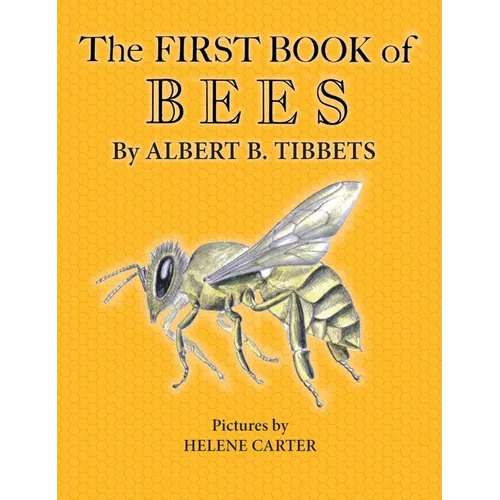 The First Book of Bees
