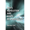 God's Revolution and Man's Responsibility