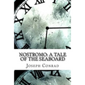 Nostromo: A Tale of the Seaboard