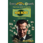 Every Penny Counts: Practical Guide to Making More Money - Hardcover