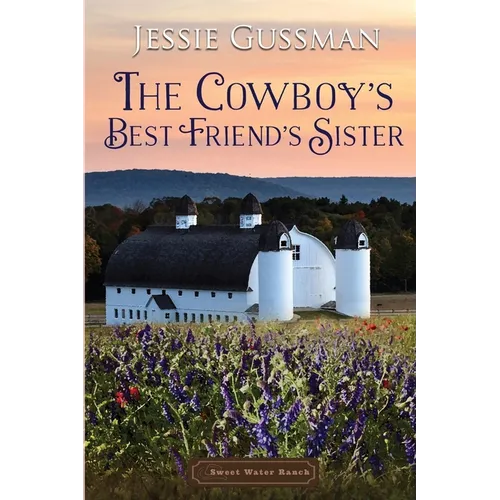 The Cowboy's Best Friend's Sister