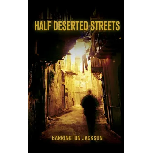 Half Deserted Streets