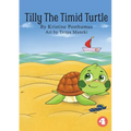 Tilly The Timid Turtle