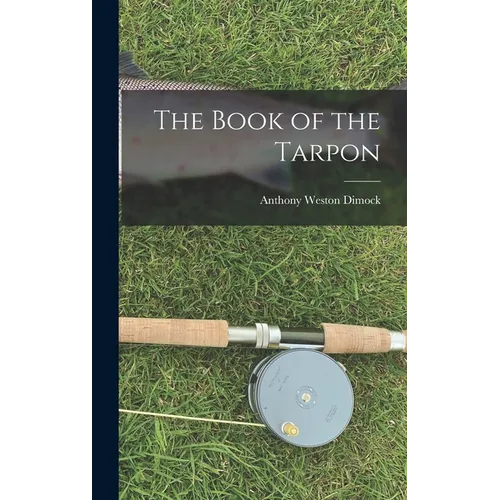 The Book of the Tarpon
