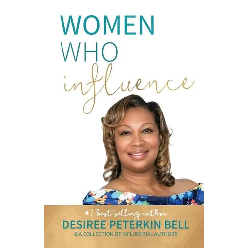 Women Who Influence- Desiree Peterkin Bell