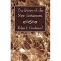 The Story of the New Testament