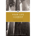 Your Life in Christ