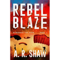 Rebel Blaze: A Gripping Dystopian Crime Thriller Series