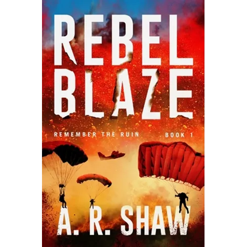 Rebel Blaze: A Gripping Dystopian Crime Thriller Series