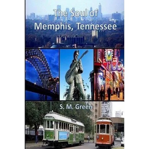 The Soul of Memphis, Tennessee