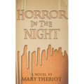Horror in the Night: Gregory's Story