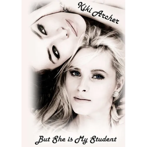 But She Is My Student