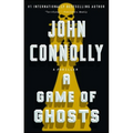 A Game of Ghosts: A Thriller