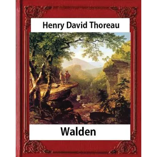 Walden, (1854), by Henry David Thoreau (Worlds Classics)