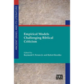 Empirical Models Challenging Biblical Criticism