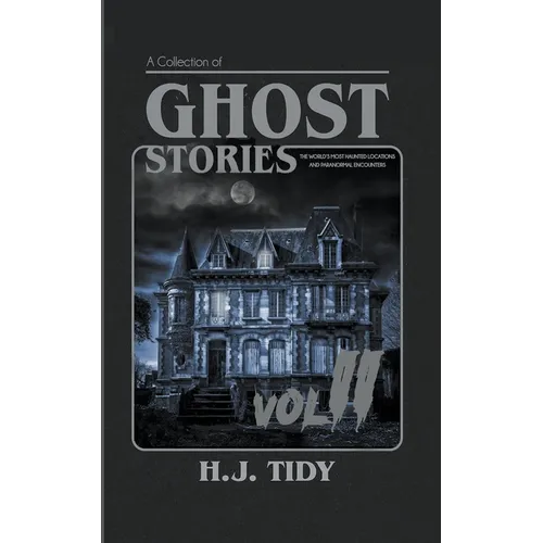 Ghost Stories Vol II