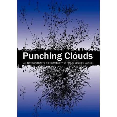 Punching Clouds: An Introduction to the Complexity of Public Decision-Making