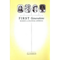 First Generations: Women in Colonial America