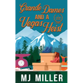 Grande Dames and a Vegas Heist