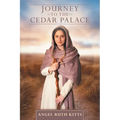 Journey to the Cedar Palace