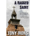 A Ragged Saint