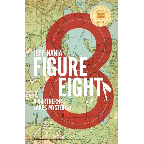 Figure Eight: A Northern Lakes Mystery