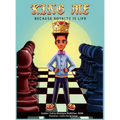 King Me: Because Royalty Is Life
