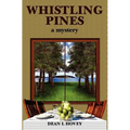 Whistling Pines: a Mystery