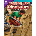 Digging Up Dinosaurs