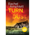 Turn to Dust: A Detective Kay Hunter mystery