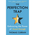 The Perfection Trap: Embracing the Power of Good Enough