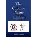 The Cubonic Plague: Slow Death-by-Cube in Corporate America