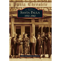 Santa Paula: 1930-1960