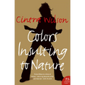 Colors Insulting to Nature