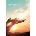 Yhwh: It's All About His Name
