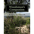 Woodsman's Companion: Guide to Wild Edibles