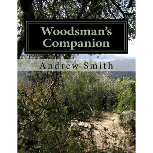 Woodsman's Companion: Guide to Wild Edibles