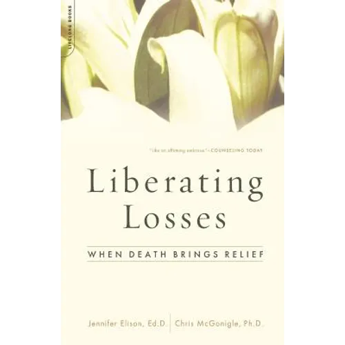 Liberating Losses: When Death Brings Relief