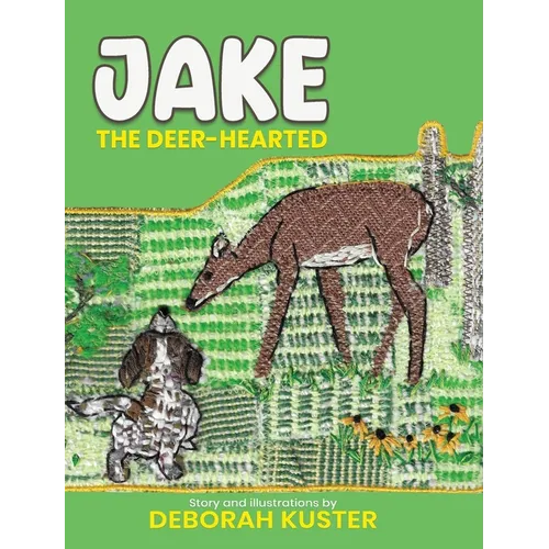 Jake the Deer-Hearted
