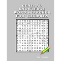 General Knowledge Word Searches for Children