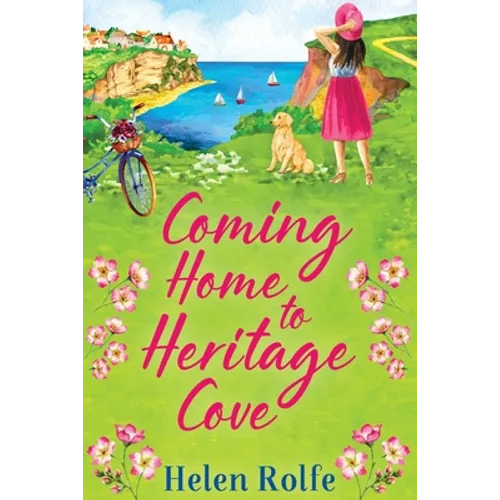Coming Home to Heritage Cove